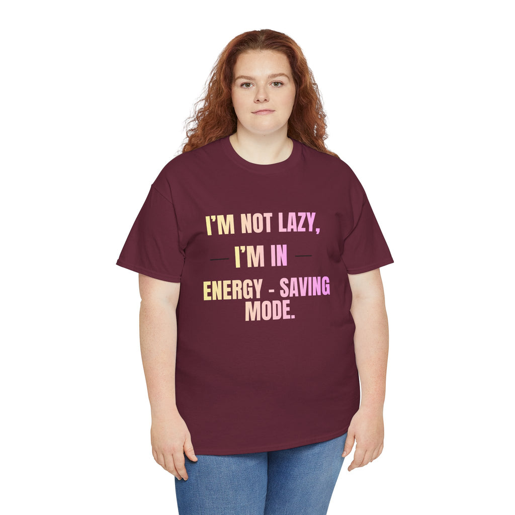 “I’m Not Lazy, I’m in Energy-Saving Mode” Graphic Tee