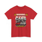 Warning: May Talk About Cars Excessively T-Shirt — Funny Car Lover Tee