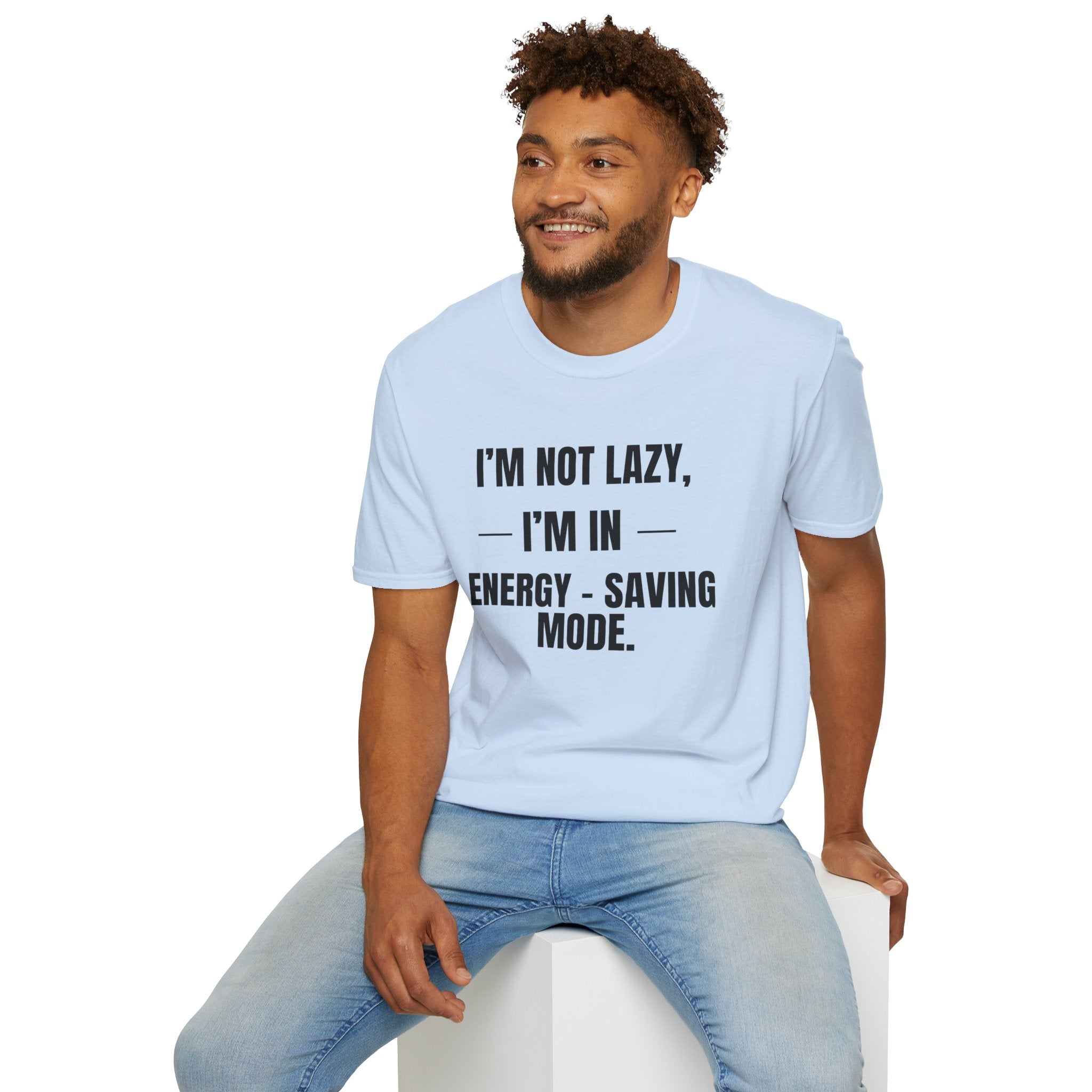 Energy-Saving Mode T-Shirt — "I'm Not Lazy, I'm in Energy-Saving Mode" Funny Graphic Tee