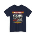 Warning: May Talk About Cars Excessively T-Shirt — Funny Car Lover Tee