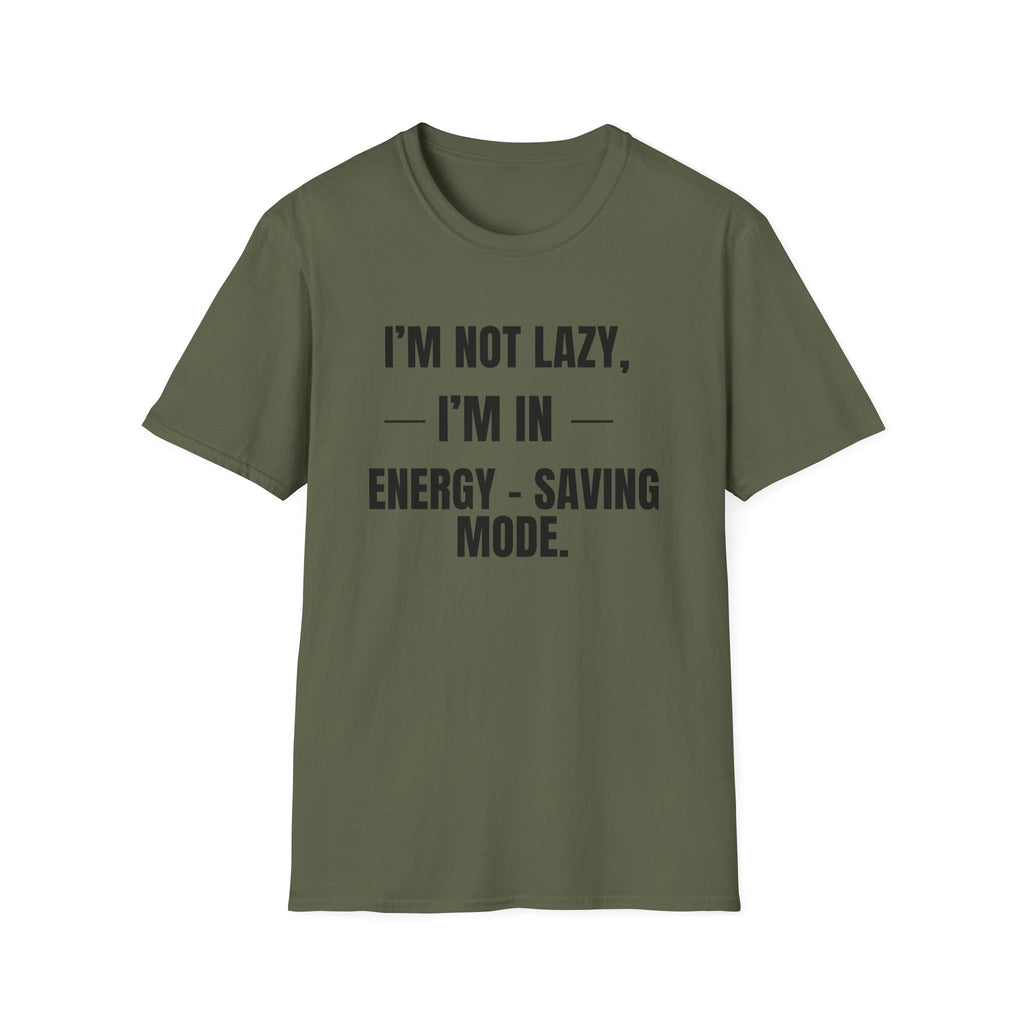 Energy-Saving Mode T-Shirt — "I'm Not Lazy, I'm in Energy-Saving Mode" Funny Graphic Tee